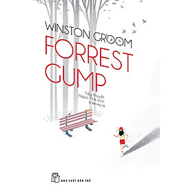 Cuốn Tiểu Thuyết Đặc Sắc-Forrest Gump