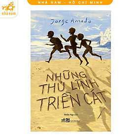 Sách - Những thủ lĩnh triền cát (Nhã Nam HCM)