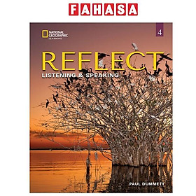 Sách ngoại văn: Reflect Listening & Speaking 4: Student's Book With Online Practice And Student's eBook