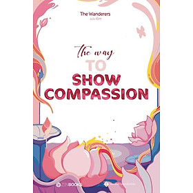 The Way To Show Compassion