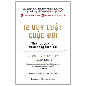 12 Quy Luật Cuộc Đời: Thần Dược Cho Cuộc Sống Hiện Đại