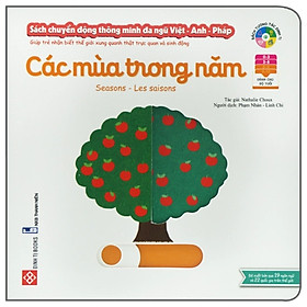 Hình ảnh Sách Chuyển Động Thông Minh Đa Ngữ Việt - Anh - Pháp (Giúp Trẻ Nhận Biết Thế Giới Xung Quanh Thật Trực Quan Và Sinh Động) Các Mùa Trong Năm – Seasons – Les Saisons