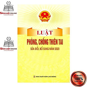 Sách - Luật phòng, chống thiên tai sửa đổi, bổ sung năm 2020