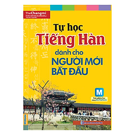 Tự Học Tiếng Hàn Dành Cho Người Mới Bắt Đầu (Kèm CD Hoặc Tải App) - Tái Bản (Tặng kèm Booksmark)