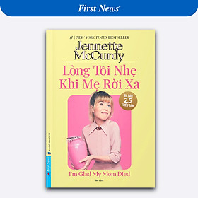 Lòng Tôi Nhẹ Khi Mẹ Rời Xa 
