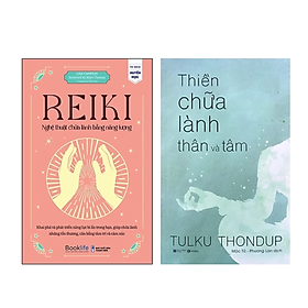 Combo 2Q Sách Chữa Lành : Reiki - Nghệ Thuật Chữa Lành Bằng Năng Lượng + Thiền Chữa Lành Thân Và Tâm (Tái Bản 2020)