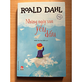 NHỮNG NGÀY XƯA YÊU DẤU