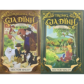 Combo 2 Tác Phẩm Kinh Điển: Không Gia Đình (Tái Bản 2019) + Trong Gia Đình (Tái Bản) / Những Cuốn Sách Hay Nhất Mọi Thời Đại (Tặng Kèm Bookmark Thiết Kế Green Life)