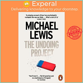 Sách - The Undoing Project: A Friendship That Changed Our Minds by Michael Lewis (UK edition, paperback)