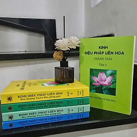 Sách - Kinh Diệu Pháp Liên Hoa Giảng Giải ( Trọn Bộ 5 Tập )