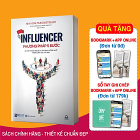 Sách - Influencer - Phương Pháp 5 Bước Để Trở Thành Người Có Tầm Ảnh Hưởng Nhất Trong Lĩnh Vực Của Bạn