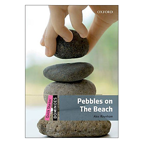 Nơi bán Oxford Dominoes Quick Starter: Pebbles On The Beach - Giá Từ -1đ