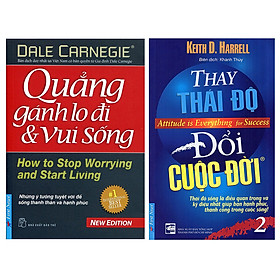 Combo Thay Thái Độ Đổi Cuộc Đời - Tập 2 (Tái Bản 2018) + Quẳng Gánh Lo Đi Và Vui Sống (2 Cuốn)