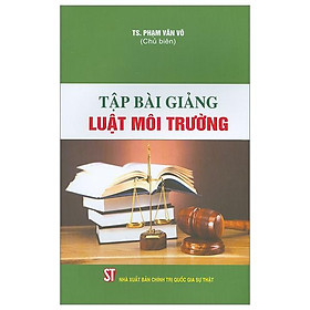Tập Bài Giảng Luật Môi Trường