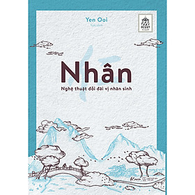 Sách Nhân – Nghệ Thuật Đối Đãi Vị Nhân Sinh - Go Deuk Seong