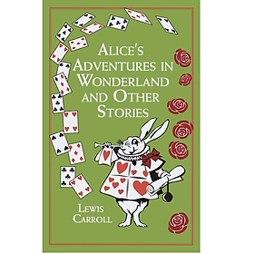 Alice in Wonderland: The Original 1865 Edition With Complete Illustrations By Sir John Tenniel (A Classic Novel of Lewis Carroll)