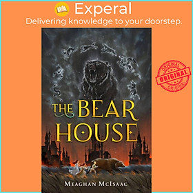 Sách - The Bear House by Meaghan McIsaac (UK edition, hardcover)