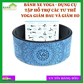 BÁNH XE YOGA - DỤNG CỤ TẬP HỖ TRỢ CÁC TƯ THẾ YOGA GIẢM ĐAU VÀ GIẢM EO 