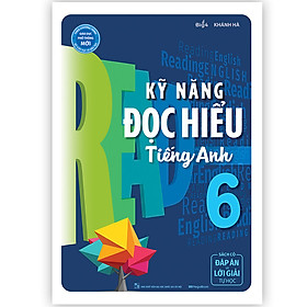 Sách Kỹ năng đọc hiểu tiếng Anh 6