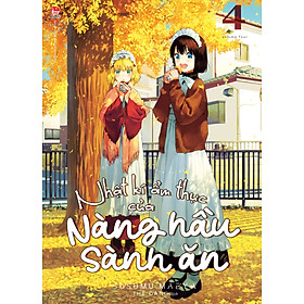 Nhật Kí Ẩm Thực Của Nàng Hầu Sành Ăn - Tập 4