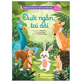 Sách - Những Truyện Hay Viết Cho Thiếu Nhi - Phiên Bản Sách Tranh - Đuôi Ngắn, Tai Dài