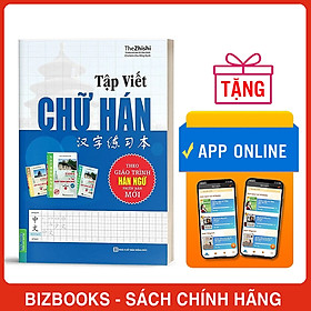 Sách Tập Viết Chữ Hán Theo Giáo Trình Hán Ngữ Phiên Bản Mới