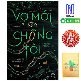 Vợ Mới Của Chồng Tôi ( Free book care và kèm sổ tay xương rồng )