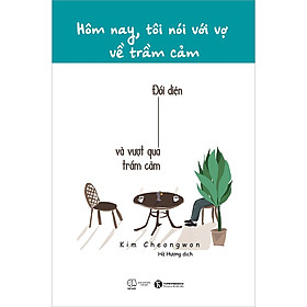 Hình ảnh Hôm nay tôi nói với vợ về trầm cảm