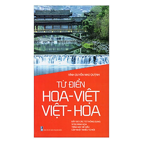 Ảnh bìa Từ Điển Hoa - Việt, Việt - Hoa