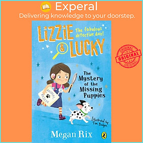 Sách - Lizzie and Lucky: The Mystery of the Missing Puppies by Tim Budgen (UK edition, paperback)