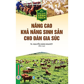 Nâng Cao Khả Năng Sinh Sản Cho Đàn Gia Súc