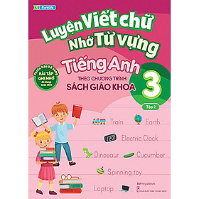 Hình ảnh Luyện Viết Chữ Nhớ Từ Vựng Tiếng Anh Theo Chương Trình Sách Giáo Khoa Lớp 3 - Tập 2