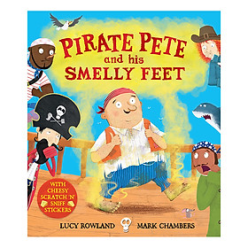 [Download Sách] Pirate Pete and His Smelly Feet