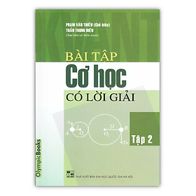 Sách - Bài tập cơ học có lời giải Tập 2 (OB)