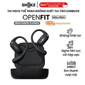 Mua Tai nghe không nhét tai Bluetooth True Wireless Earbuds Shokz OpenFit - Màu đen - Thế Hệ Mới Nhất - Hàng Chính Hãng