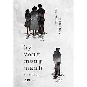 Hy vọng mong manh –  Bản Quyền