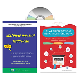 Combo: Ngữ Pháp Hán Ngữ Thực Dụng + Phát triển từ vựng tiếng Trung Ứng dụng (Có Audio nghe) +DVD tài liệu - Từ Liêm