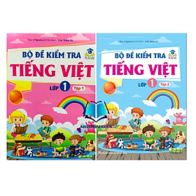 Sách - Combo Bộ đề kiểm tra Tiếng Việt lớp 1 tập 1 + 2