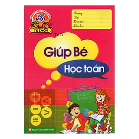 Hành Trang Cho Bé Vào Lớp 1 - Giúp Bé Học Toán