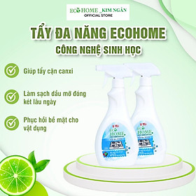 Tẩy đa năng công nghệ sinh học ECOHOME Kim Ngân Store giúp tẩy rửa cặn canxi, tẩy kính, vòi sen chai 500ml