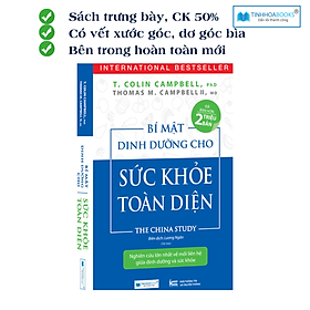 (CK50%, Sách trưng bày, có trầy xướt, dơ bìa) Bí mật dinh dưỡng cho sức khoẻ toàn diện (TB)