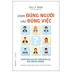 Sách Chọn Đúng Người Vào Đúng Việc