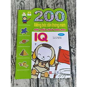 200 Miếng Bóc Dán Thông Minh- Phát triển chỉ số IQ, CQ, EQ (Dành Cho Trẻ 2-10 Tuổi)