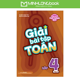 Sách: Giải Bài Tập Toán Lớp 4 - Tập 2 (Biên Soạn Theo Sách Giáo Khoa Kết Nối Tri Thức)