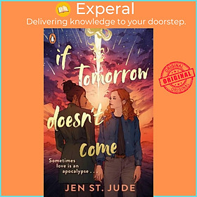 Sách - If Tomorrow Doesn't Come - The heartbreaking sapphic YA romance by Jen St. Jude (UK edition, paperback)