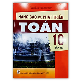 Sách - Nâng cao và phát triển Toán 10 - Tập 2