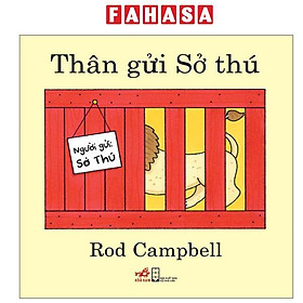 Sách - Thân Gửi Sở Thú - Bìa Cứng