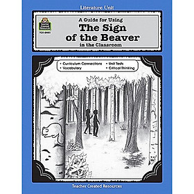 A Guide for Using the Sign of the Beaver in the Classroom