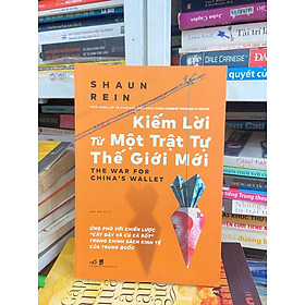 Kiếm Lời Từ Một Trật Tự Thế Giới Mới