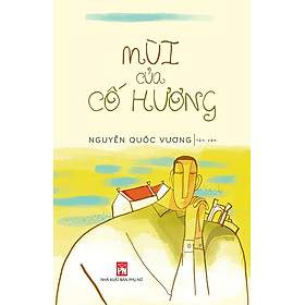 Mùi Của Cố Hương